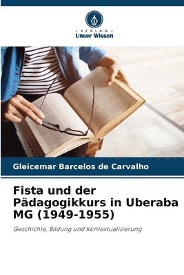 bokomslag Fista und der Pdagogikkurs in Uberaba MG (1949-1955)