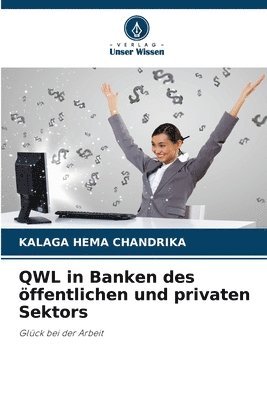 bokomslag QWL in Banken des ffentlichen und privaten Sektors