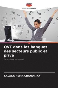 bokomslag QVT dans les banques des secteurs public et priv