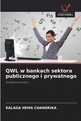 bokomslag QWL w bankach sektora publicznego i prywatnego