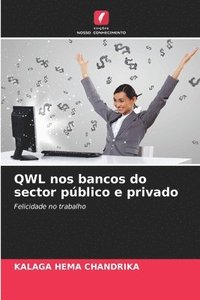 bokomslag QWL nos bancos do sector pblico e privado