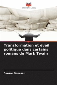 bokomslag Transformation et veil politique dans certains romans de Mark Twain