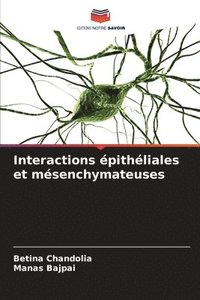 bokomslag Interactions pithliales et msenchymateuses