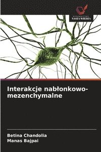 bokomslag Interakcje nablonkowo-mezenchymalne