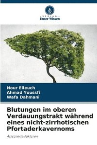 bokomslag Blutungen im oberen Verdauungstrakt während eines nicht-zirrhotischen Pfortaderkavernoms