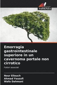 bokomslag Emorragia gastrointestinale superiore in un cavernoma portale non cirrotico