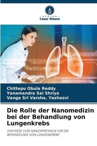 bokomslag Die Rolle der Nanomedizin bei der Behandlung von Lungenkrebs