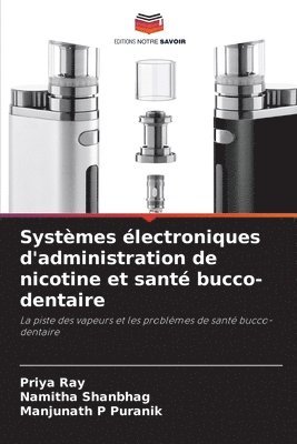 bokomslag Systèmes électroniques d'administration de nicotine et santé bucco-dentaire