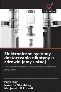 bokomslag Elektroniczne systemy dostarczania nikotyny a zdrowie jamy ustnej