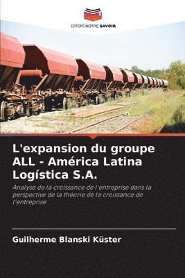 bokomslag L'expansion du groupe ALL - América Latina Logística S.A.