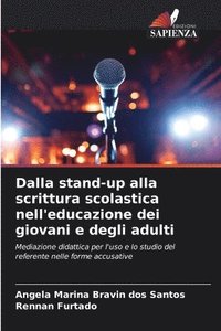 bokomslag Dalla stand-up alla scrittura scolastica nell'educazione dei giovani e degli adulti