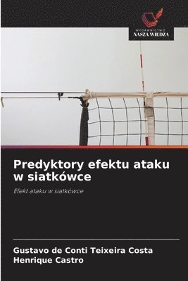 Predyktory efektu ataku w siatkówce 1