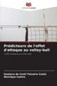 bokomslag Prédicteurs de l'effet d'attaque au volley-ball