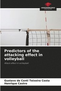 bokomslag Predictors of the attacking effect in volleyball