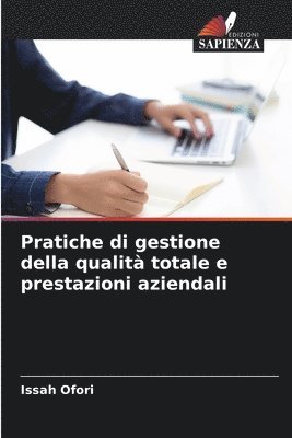 bokomslag Pratiche di gestione della qualità totale e prestazioni aziendali