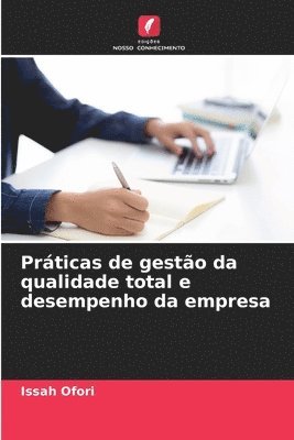 bokomslag Prticas de gesto da qualidade total e desempenho da empresa