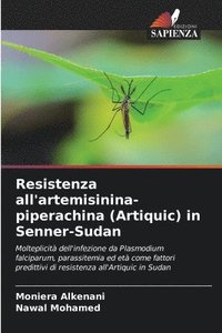 bokomslag Resistenza all'artemisinina-piperachina (Artiquic) in Senner-Sudan