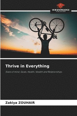 Thrive in Everything 1