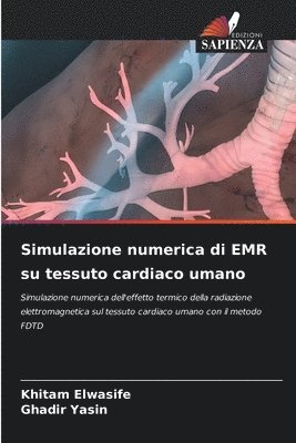 bokomslag Simulazione numerica di EMR su tessuto cardiaco umano