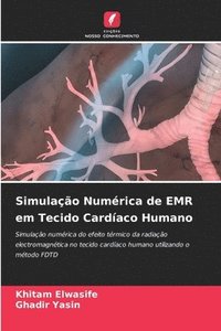 bokomslag Simulação Numérica de EMR em Tecido Cardíaco Humano