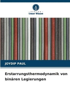 Erstarrungsthermodynamik von binären Legierungen 1