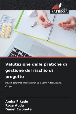 Valutazione delle pratiche di gestione del rischio di progetto 1