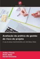 bokomslag Avaliação da prática de gestão do risco do projeto