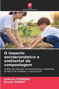 bokomslag O impacto socioeconmico e ambiental da compostagem