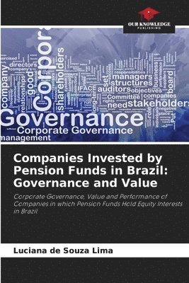 bokomslag Companies Invested by Pension Funds in Brazil: Governance and Value