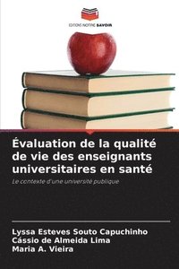 bokomslag valuation de la qualit de vie des enseignants universitaires en sant