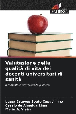 bokomslag Valutazione della qualità di vita dei docenti universitari di sanità