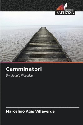 Marcelino Agís Villaverde - Camminatori, Häftad