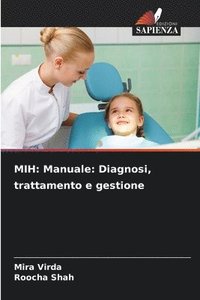 bokomslag Mih: Manuale: Diagnosi, trattamento e gestione