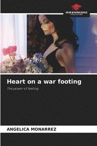 bokomslag Heart on a war footing