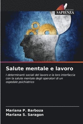 Mariana P Barboza, Mariana S Saragon, Mariana P. Barboza, Mariana S. Saragon - Salute mentale e lavoro, Häftad
