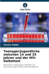 bokomslag Teenager/Jugendliche zwischen 14 und 25 Jahren und der HIV-Selbsttest
