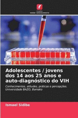 bokomslag Adolescentes / jovens dos 14 aos 25 anos e auto-diagnóstico do VIH