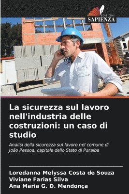 bokomslag La sicurezza sul lavoro nell'industria delle costruzioni: un caso di studio
