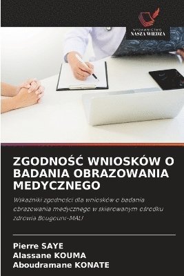 bokomslag Zgodno?? Wniosków O Badania Obrazowania Medycznego