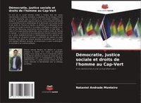 bokomslag Démocratie, justice sociale et droits de l'homme au Cap-Vert