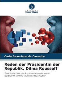 bokomslag Reden der Präsidentin der Republik, Dilma Rousseff