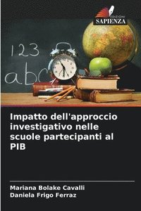 bokomslag Impatto dell'approccio investigativo nelle scuole partecipanti al PIB