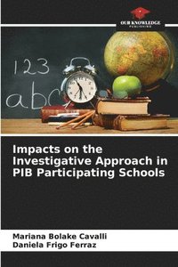 bokomslag Impacts on the Investigative Approach in PIB Participating Schools