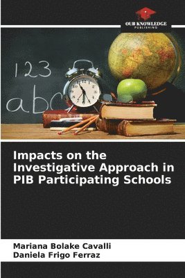 bokomslag Impacts on the Investigative Approach in PIB Participating Schools