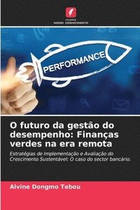 bokomslag O futuro da gestão do desempenho: Finanças verdes na era remota