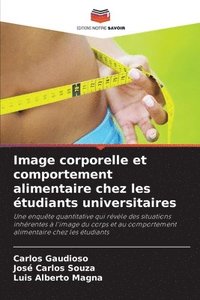 bokomslag Image corporelle et comportement alimentaire chez les étudiants universitaires