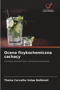 bokomslag Ocena fizykochemiczna cachaçy