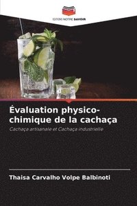 bokomslag Évaluation physico-chimique de la cachaça