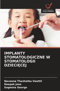 bokomslag Implanty Stomatologiczne W Stomatologii Dzieci?cej