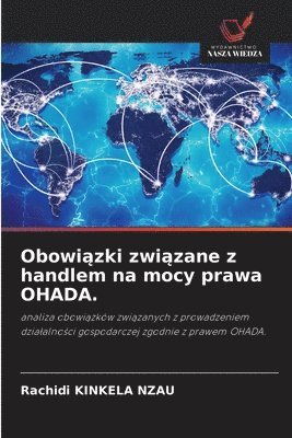 bokomslag Obowi?zki zwi?zane z handlem na mocy prawa OHADA.